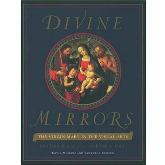Pre-Owned Divine Mirrors : The Virgin Mary in the Visual Arts (Paperback) 9780195145588