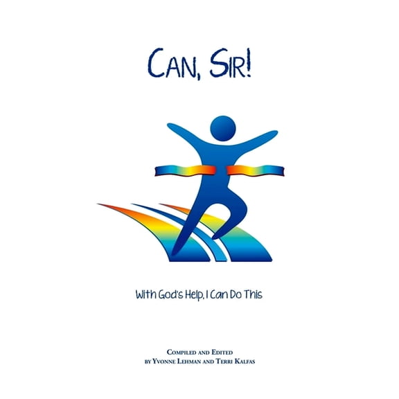 Divine Moments: Can, Sir! : With God's Help I Can Do This (Paperback)