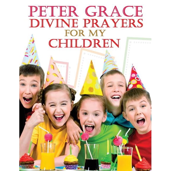 Divine Prayers for my children (Paperback)