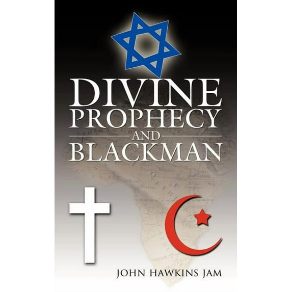 Divine Prophecy and Blackman