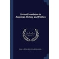 thumbnail image 1 of Divine Providence in American History and Politics (Paperback), 1 of 1