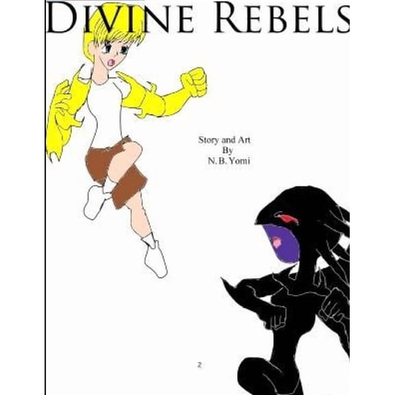 Divine Rebels Volume #1, (Paperback)