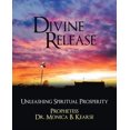 thumbnail image 1 of Divine Release : Unleashing Spiritual Prosperity, 1 of 2