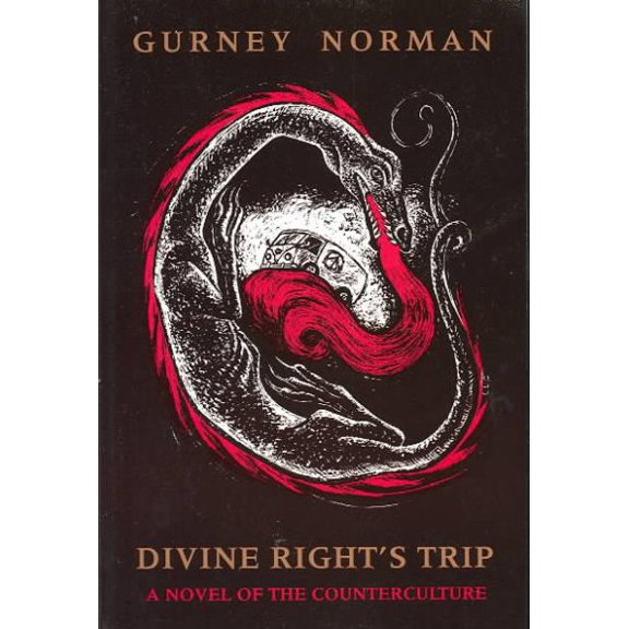 Pre-Owned Divine Right's Trip: A Novel of the Counterculture (Paperback) 0917788427 9780917788420