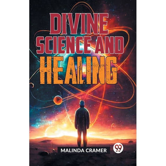 Divine Science And Healing, (Paperback)