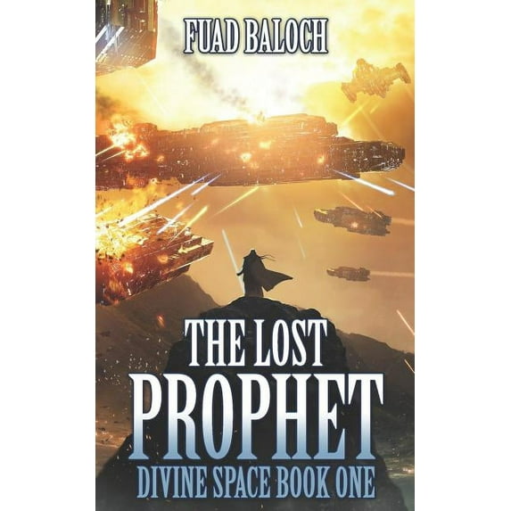 Divine Space The Lost Prophet, Book 1, (Paperback)
