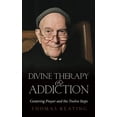 thumbnail image 1 of Divine Therapy & Addiction: Centering Prayer and the Twelve Steps, (Paperback), 1 of 1