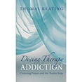 thumbnail image 1 of Pre-Owned Divine Therapy & Addiction: Centering Prayer and the Twelve Steps (Hardcover) 1590561449 9781590561447, 1 of 1