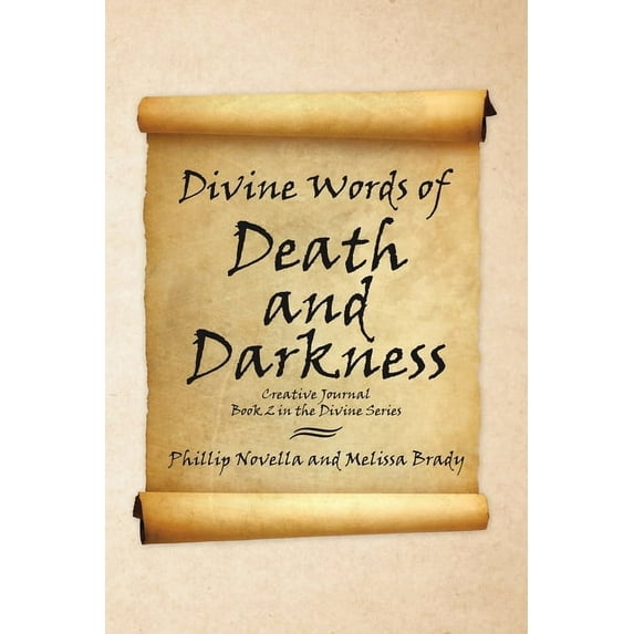 Divine Words of Death and Darkness Creative Journal Book 2 in the Divine Series, (Paperback)