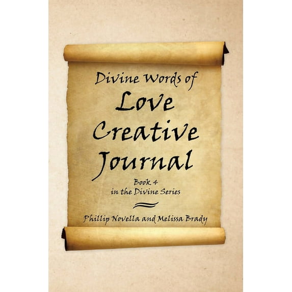 Divine Words of Love Creative Journal Book 4 in the Divine Series, (Paperback)