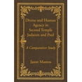 thumbnail image 1 of Divine and Human Agency in Second Temple Judaism and Paul (Paperback), 1 of 1