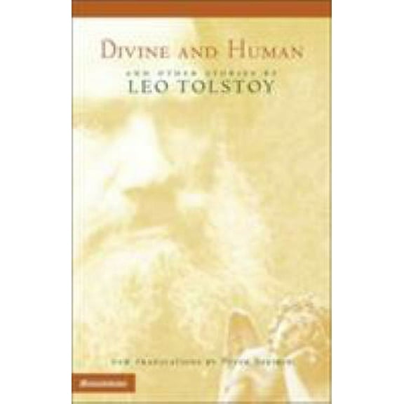 Pre-Owned The Divine and Human: And Other Stories by Leo Tolstoy (Paperback) 0310223679 9780310223672