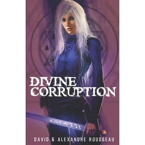 Divine corruption: Dviance (Paperback)
