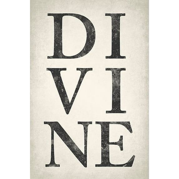 Divine, motivational poster print