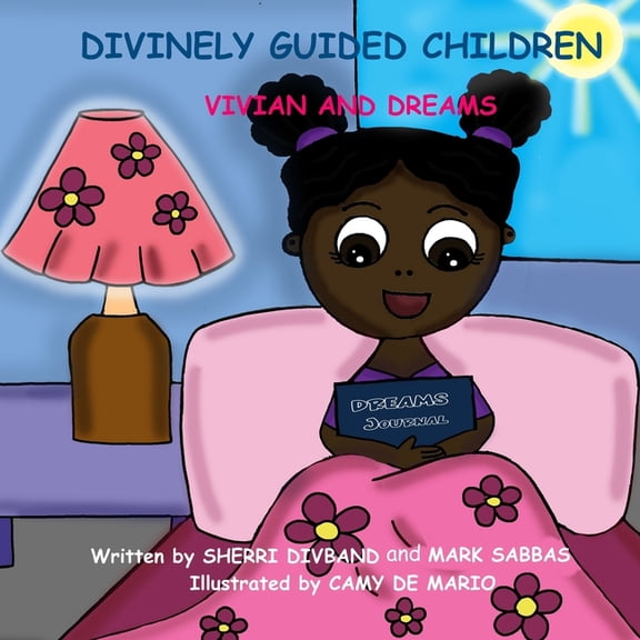 Divinely Guided Children Divinely Guided Children - Vivian and Dreams, Book 9, (Paperback)