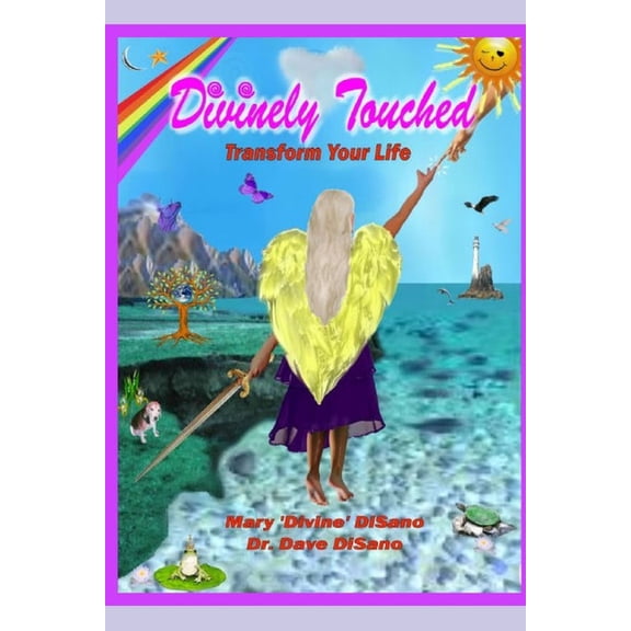 Divinely Touched: Transform Your Life - 2nd Edition, (Paperback)