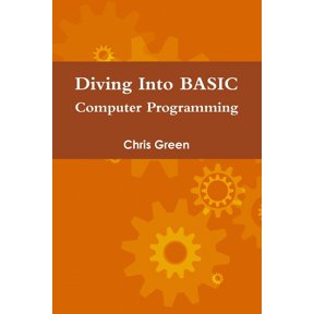 Diving Into BASIC Computer Programming, (Paperback)