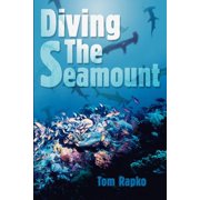 Diving The Seamount, (Paperback)