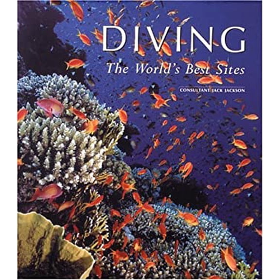 Pre-Owned Diving: The World's Best Sites (Hardcover) 0847820440 9780847820443