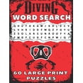 thumbnail image 1 of Diving Word Search 60 Large Print Puzzles: Best Holiday and Birthday Gift For Scuba Divers And Brain Games Lovers, 1 of 1