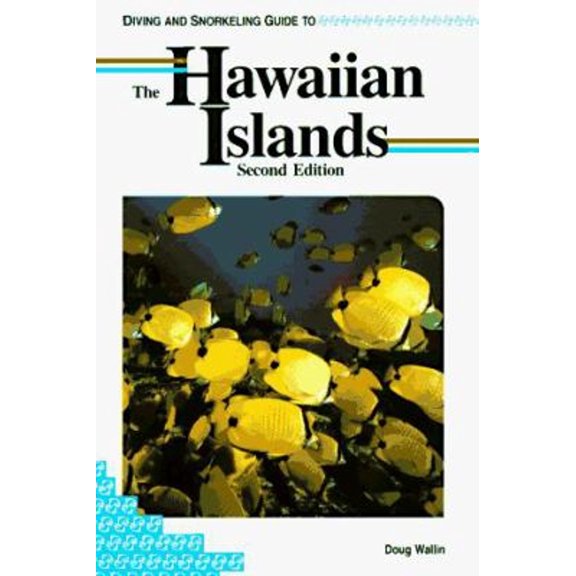 Pre-Owned Diving and Snorkeling Guide to the Hawaiian Islands (Paperback) 1559920386 9781559920384