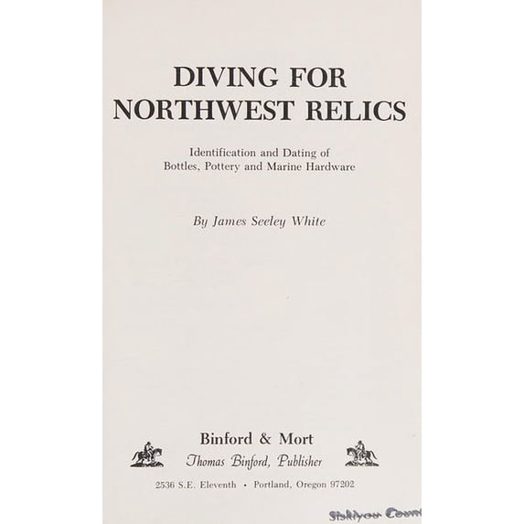 Pre-Owned Diving for Northwest Relics (Paperback) 0832303364 9780832303364