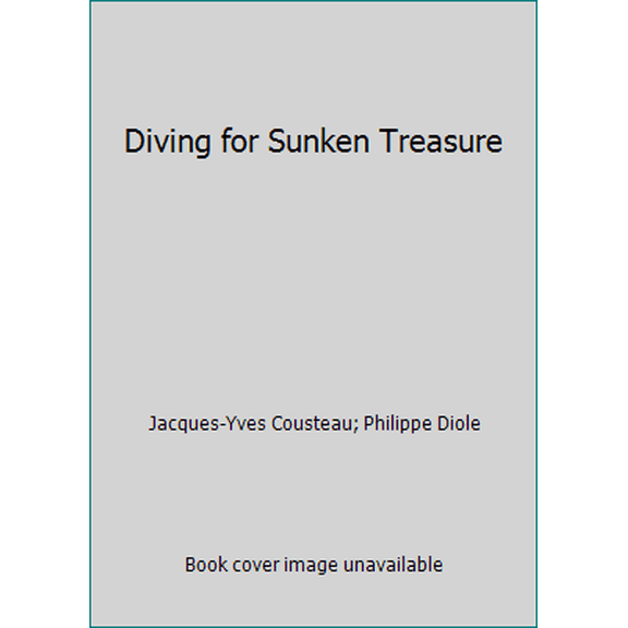 Pre-Owned Diving for Sunken Treasure (Paperback) 0891041109 9780891041108