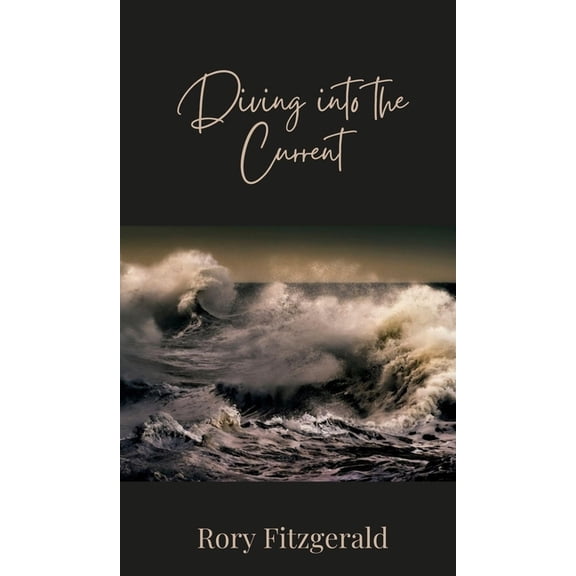 Diving into the Current, (Hardcover)