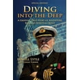 thumbnail image 1 of Diving into the Deep : A Gripping True Story of Adventure, Risk and Spiritual Quest (Edition 2) (Paperback), 1 of 2