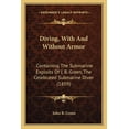 thumbnail image 1 of Diving, With And Without Armor: Containing The Submarine Exploits Of J. B. Green, The Celebrated Submarine Diver (1859), 1 of 1