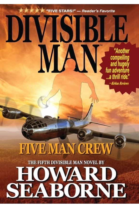Divisible Man Divisible Man - Five Man Crew, Book 5, (Hardcover)