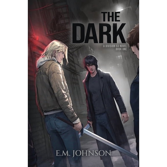 Division 53 The Dark: A Division 53 Novel Book One, Book 1, (Paperback)