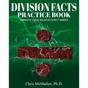 Pre-Owned Division Facts Practice Book: Improve Your Math Fluency Series: Volume 4 Paperback