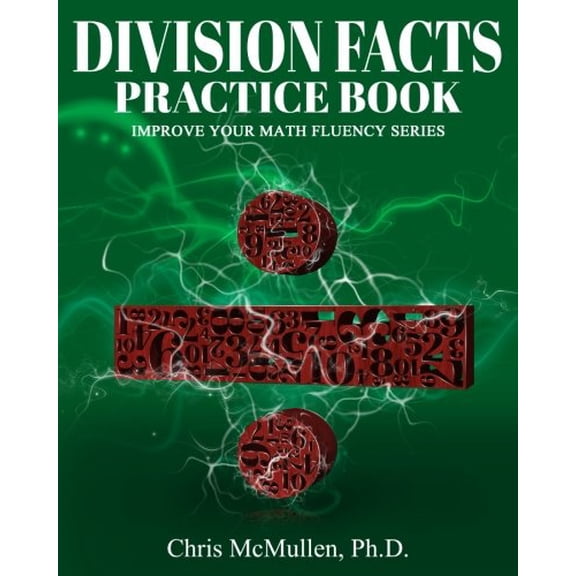 Pre-Owned Division Facts Practice Book: Improve Your Math Fluency Series (Paperback) 1448609755 9781448609758