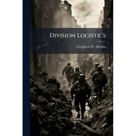 Division Logistics, (Paperback)