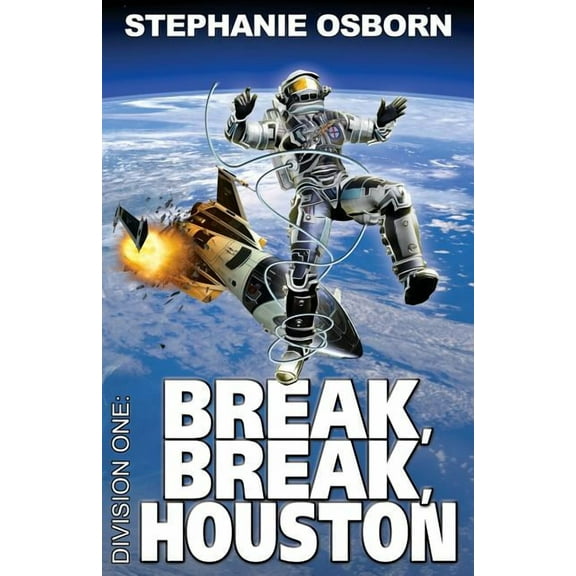 Division One Break, Break, Houston, Book 10, (Paperback)