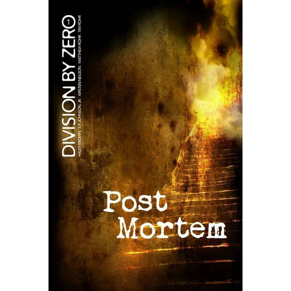 Division by Zero: 1 (Post Mortem), (Paperback)