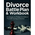 thumbnail image 1 of Divorce Battle Plan & Workbook: Strategies to Protect & Defend Yourself During a Divorce (Paperback), 1 of 1