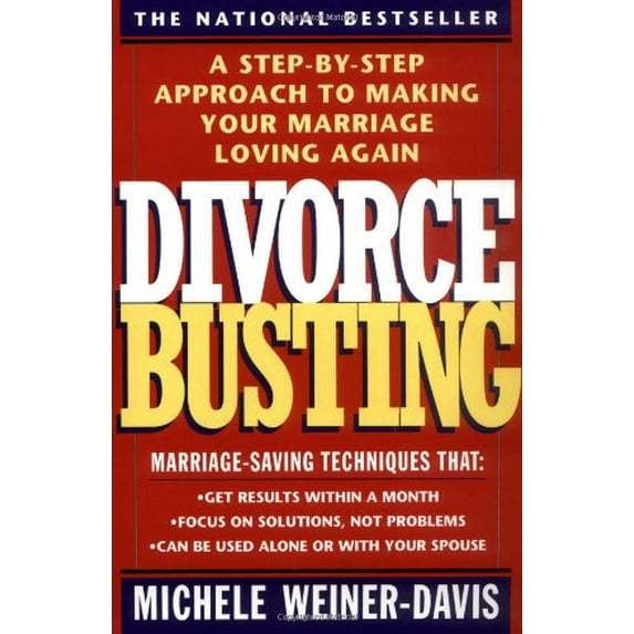 Pre-Owned Divorce Busting: A Step-by-Step Approach to Making Your Marriage Loving Again, 9780671797256, 0671797255, Paperback, Reprint edition