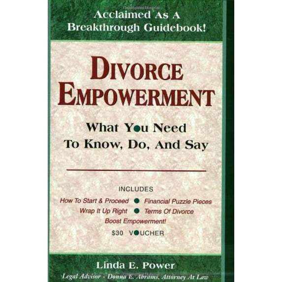 Pre-Owned Divorce Empowerment: What You Need To Know Do And Say Paperback