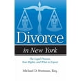 thumbnail image 1 of Divorce in Divorce in New York: The Legal Process, Your Rights, and What to Expect, (Paperback), 1 of 1