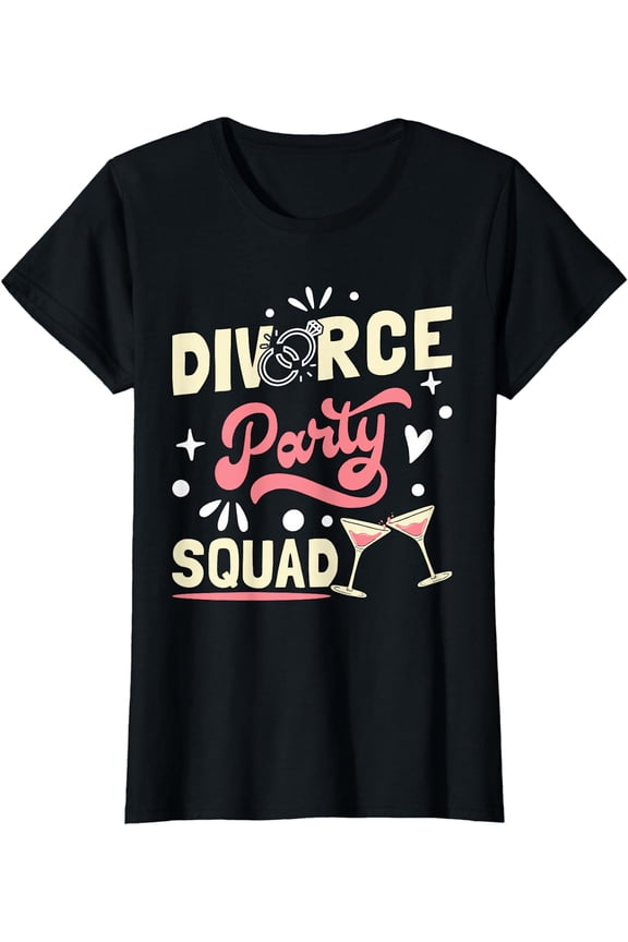 Divorce Party Squad T-Shirt