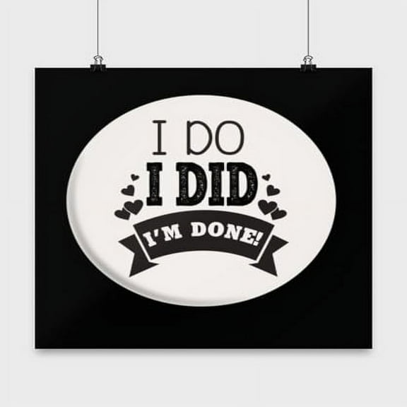 Divorce Poster - 13x13 - Finality Wall Art Gift