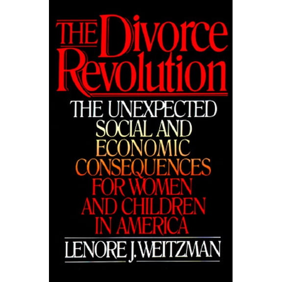 Pre-Owned Divorce Revolution - Leonore J. Weitzman