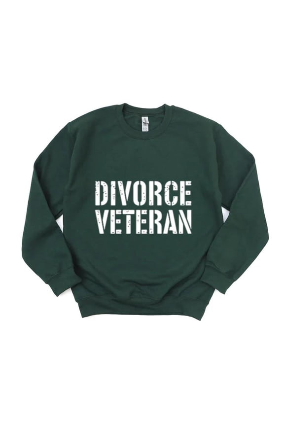 Divorce Veteran Funny Breakup Single Life Humor Quote Ex Marr Happy Free Sweatshirt, for men & women, up to size 5XL