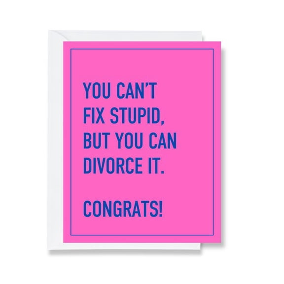 Divorce greeting card, bright pink with bold text, perfect for friends celebrating new beginnings with humor.