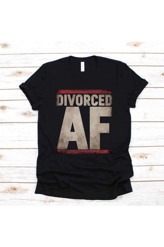 Divorced AF Ex Spouse Divorce Party Breakup Fun Graphic Novelty T Shirt,for unisex up to size 5XL