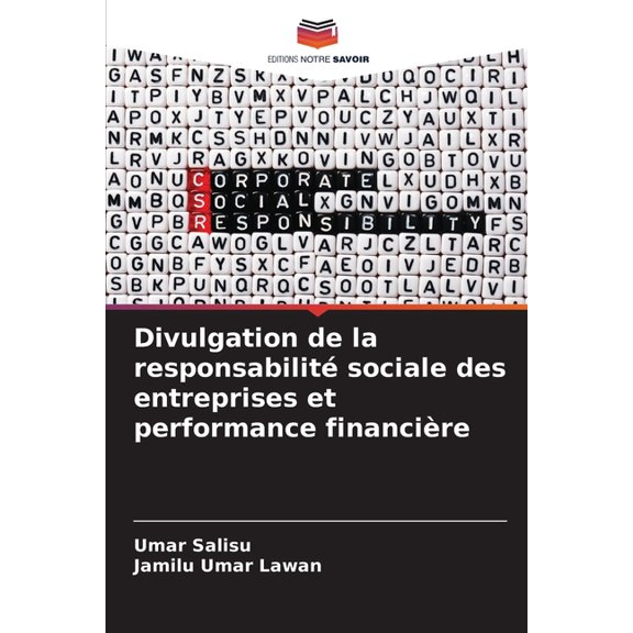Divulgation de la responsabilit sociale des entreprises et performance financire, (Paperback)