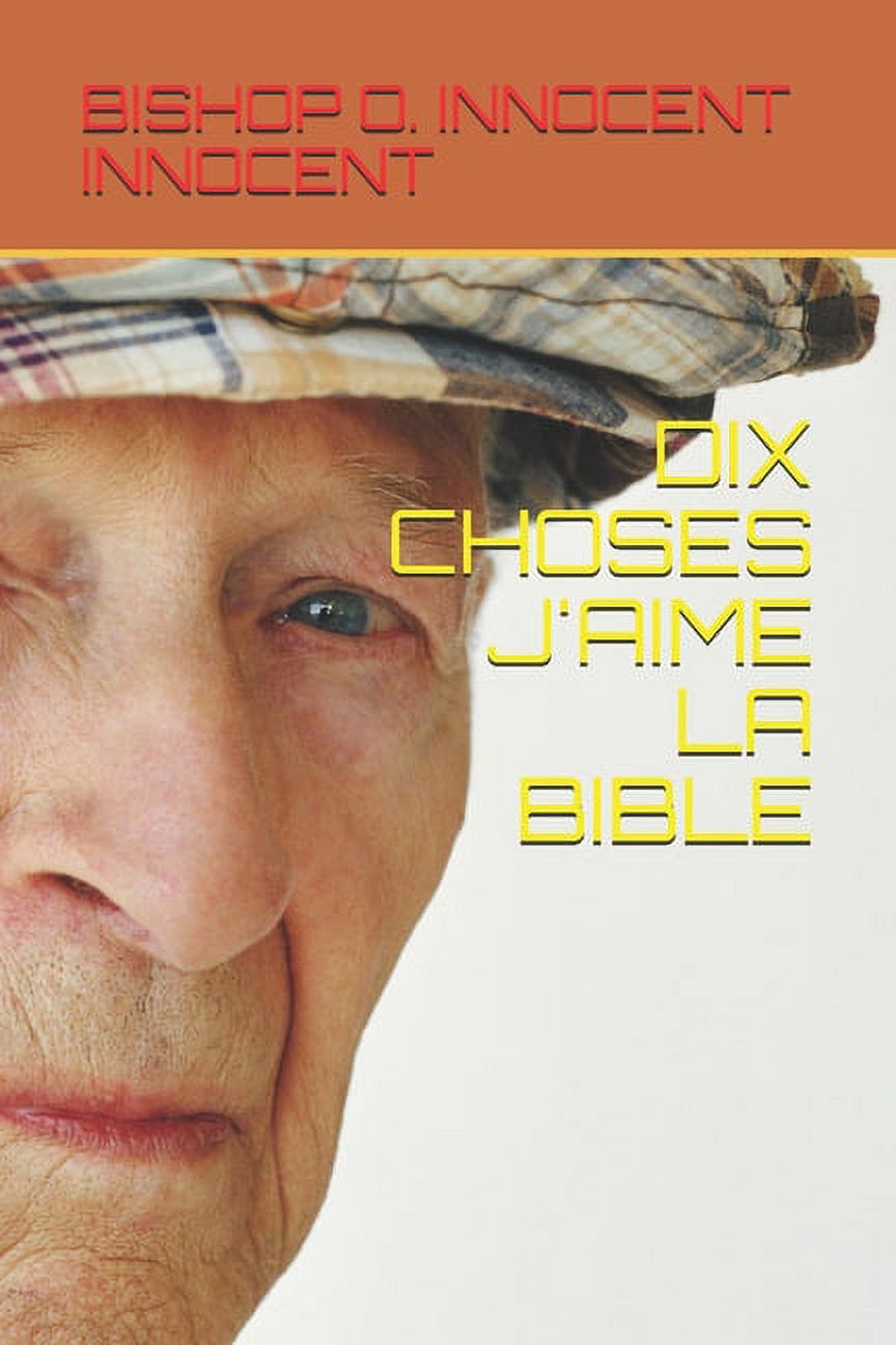 Dix Choses j'Aime La Bible (Paperback)