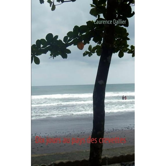 Dix jours au pays des crevettes, (Paperback)